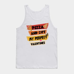 Pizza And Cat My Perfect Valentines Tank Top